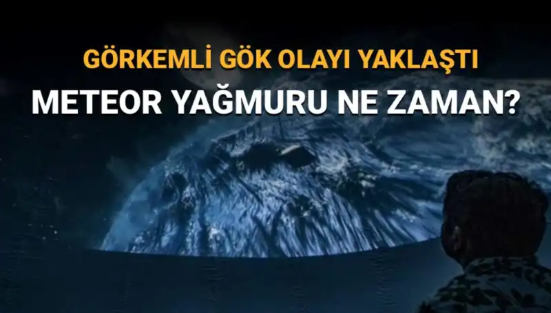 Perseid Meteor Yağmuru 2023: Gözler Yıldızlarla Dolu Geceye Nisana Dönüşüyor!